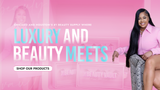 Chicago and Houston's #1 beauty supply store where luxury and beauty meets
